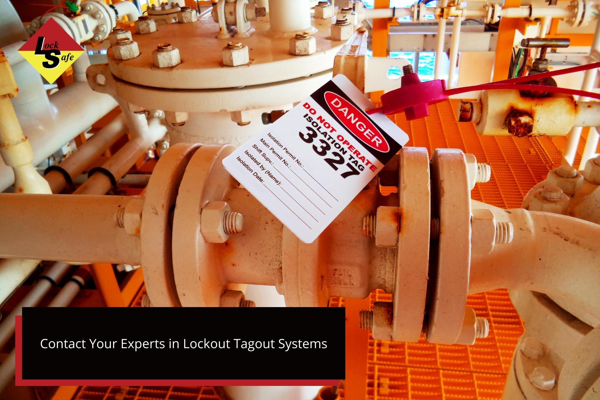 Contact Your Experts in Lockout Tagout Systems