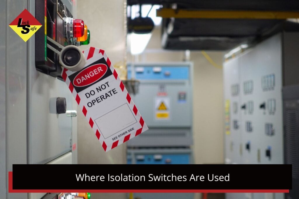 Everything You Need to Know About Isolation Switches » Isolation Everything You Need to Know About Isolation Switches » Isolation