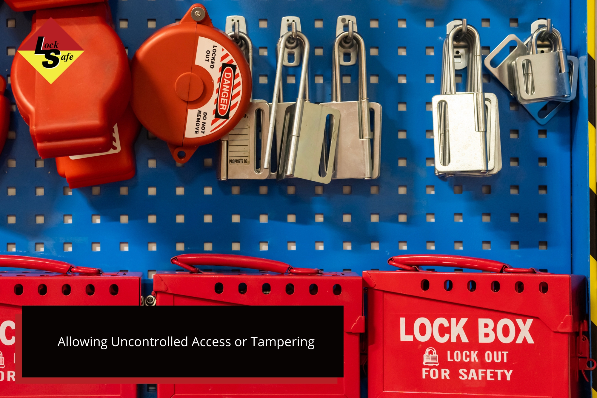 Common Mistakes When Mounting Lockout Tagout Stations » Lockout Tagout Allowing Uncontrolled Access or Tampering