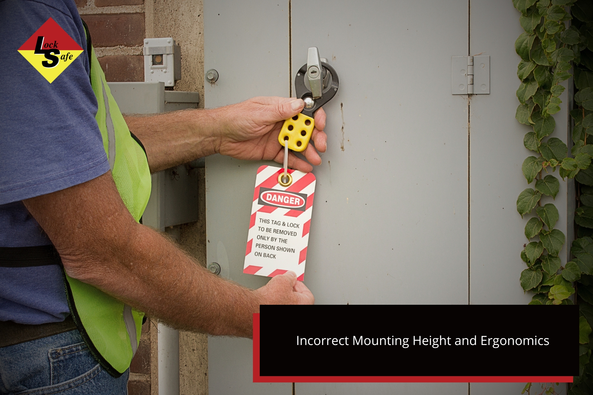 Common Mistakes When Mounting Lockout Tagout Stations » Lockout Tagout Incorrect Mounting Height and Ergonomics
