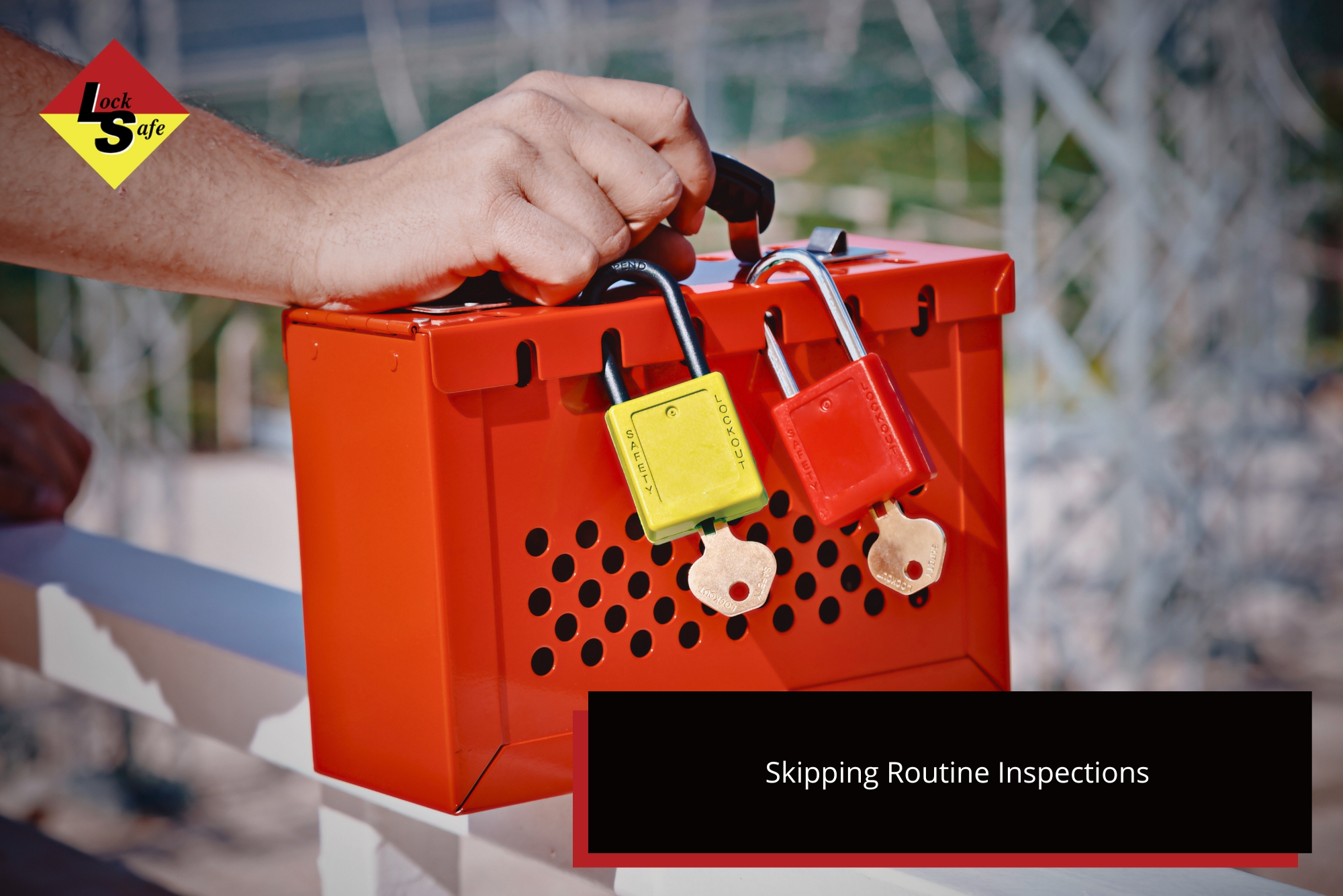 Common Mistakes When Mounting Lockout Tagout Stations » Lockout Tagout Skipping Routine Inspections