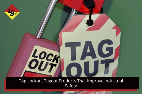 Top Lockout Tagout Products That Improve Industrial Safety