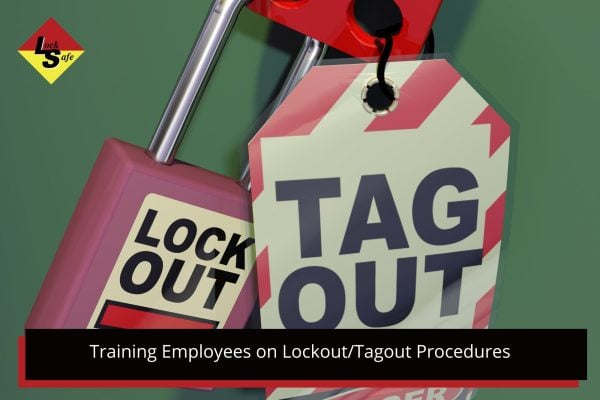 Training Employees on Lockout_Tagout Procedures Lockout tagout procedure